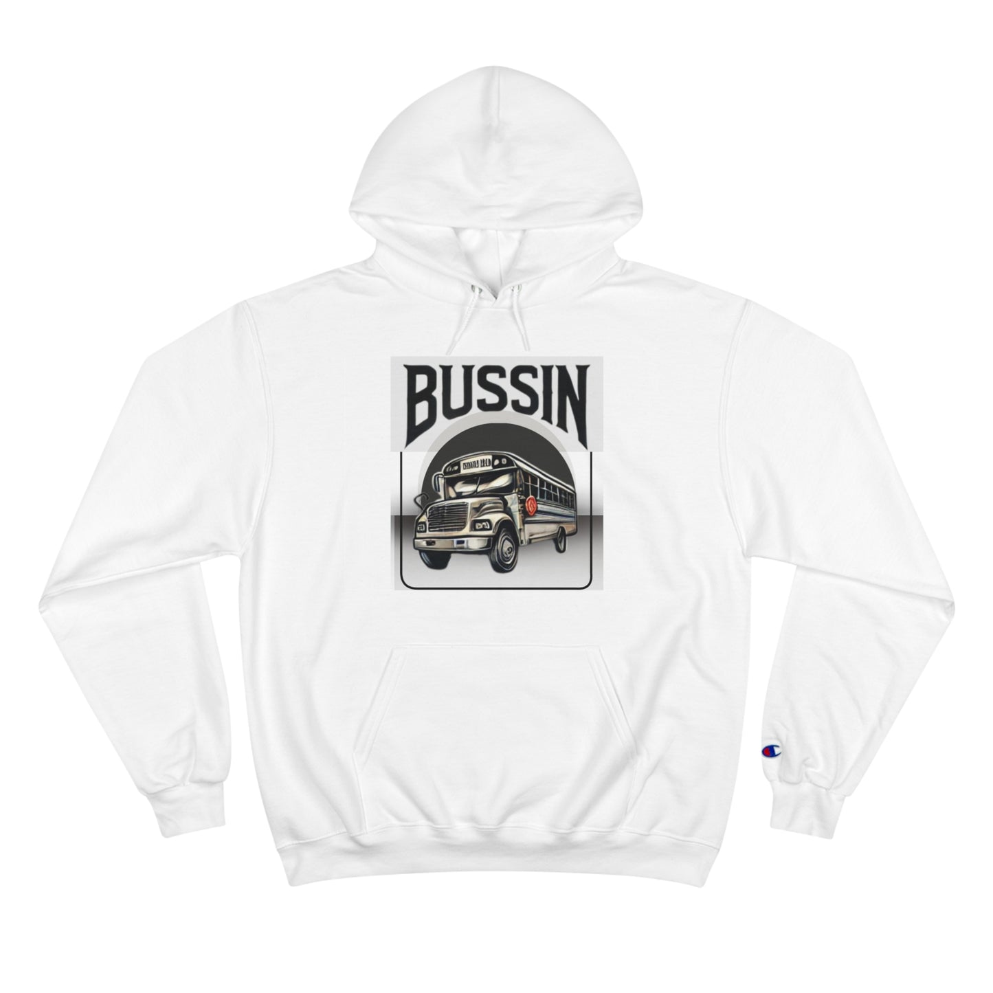 Champion Hoodie - Bussin Graphic Front Sweatshirt