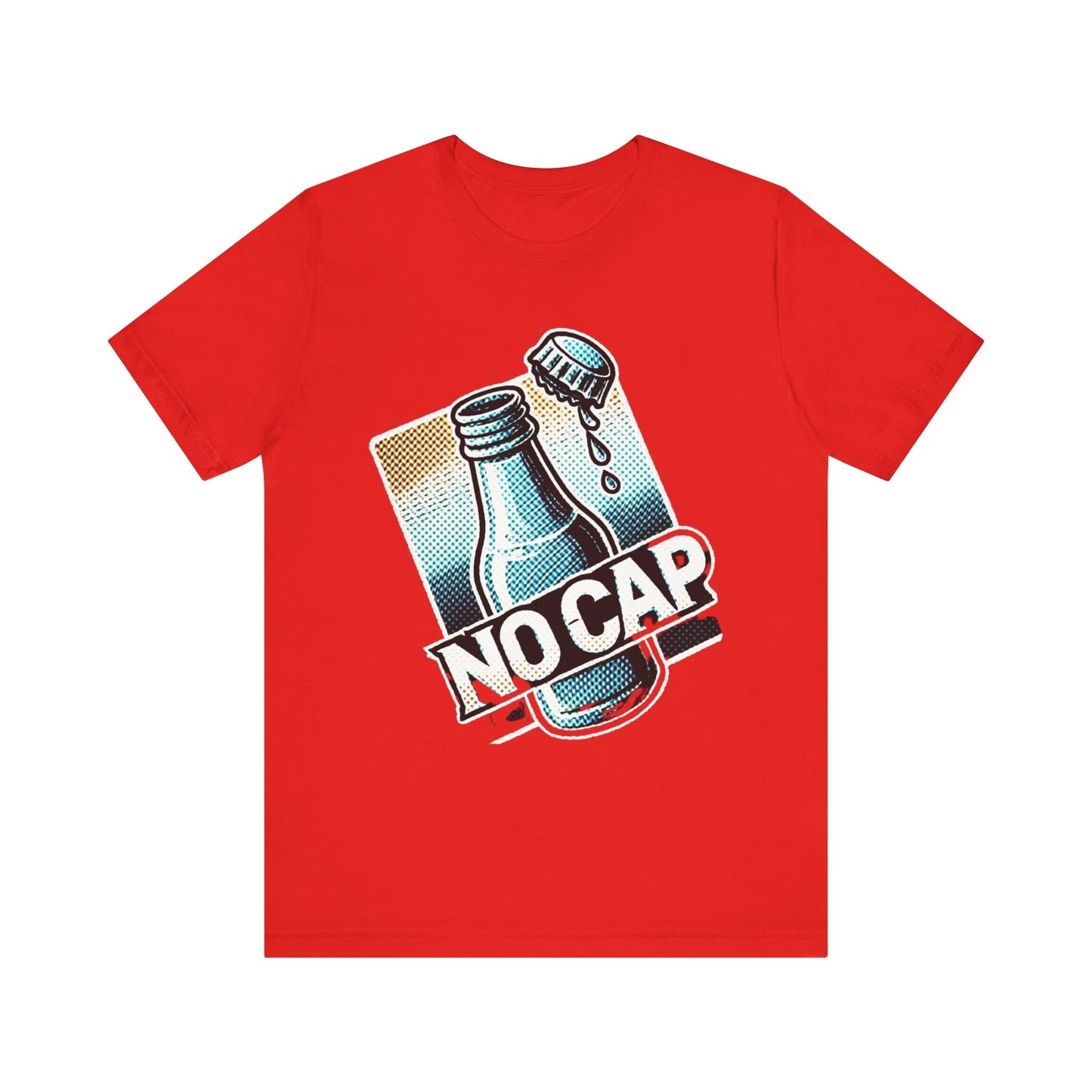 “No Cap” Unisex Jersey Short Sleeve Tee