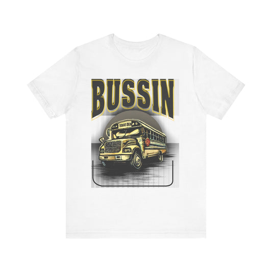 Graphic Bussin Tee