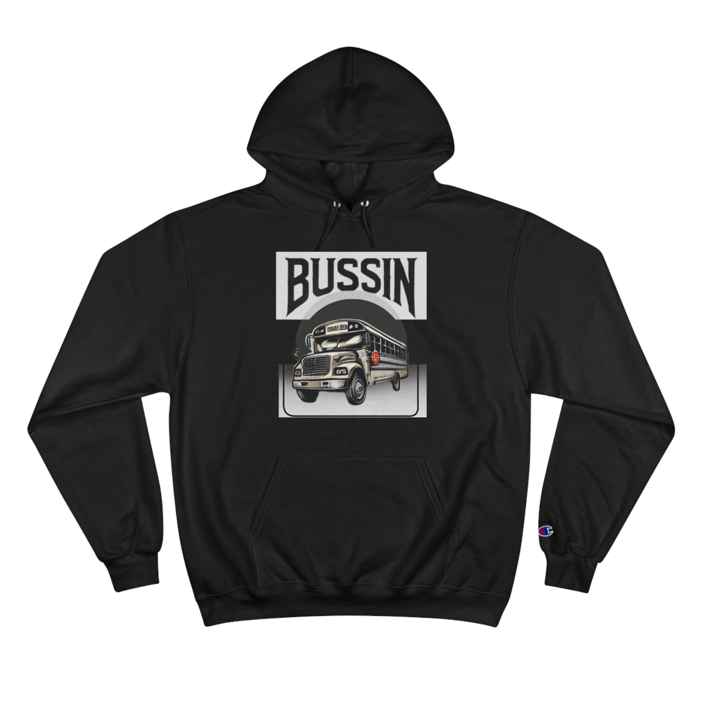 Champion Hoodie - Bussin Graphic Front Sweatshirt