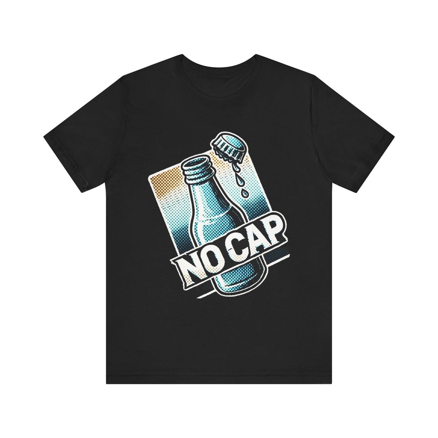 “No Cap” Unisex Jersey Short Sleeve Tee